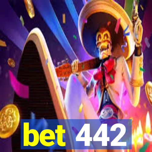 bet 442